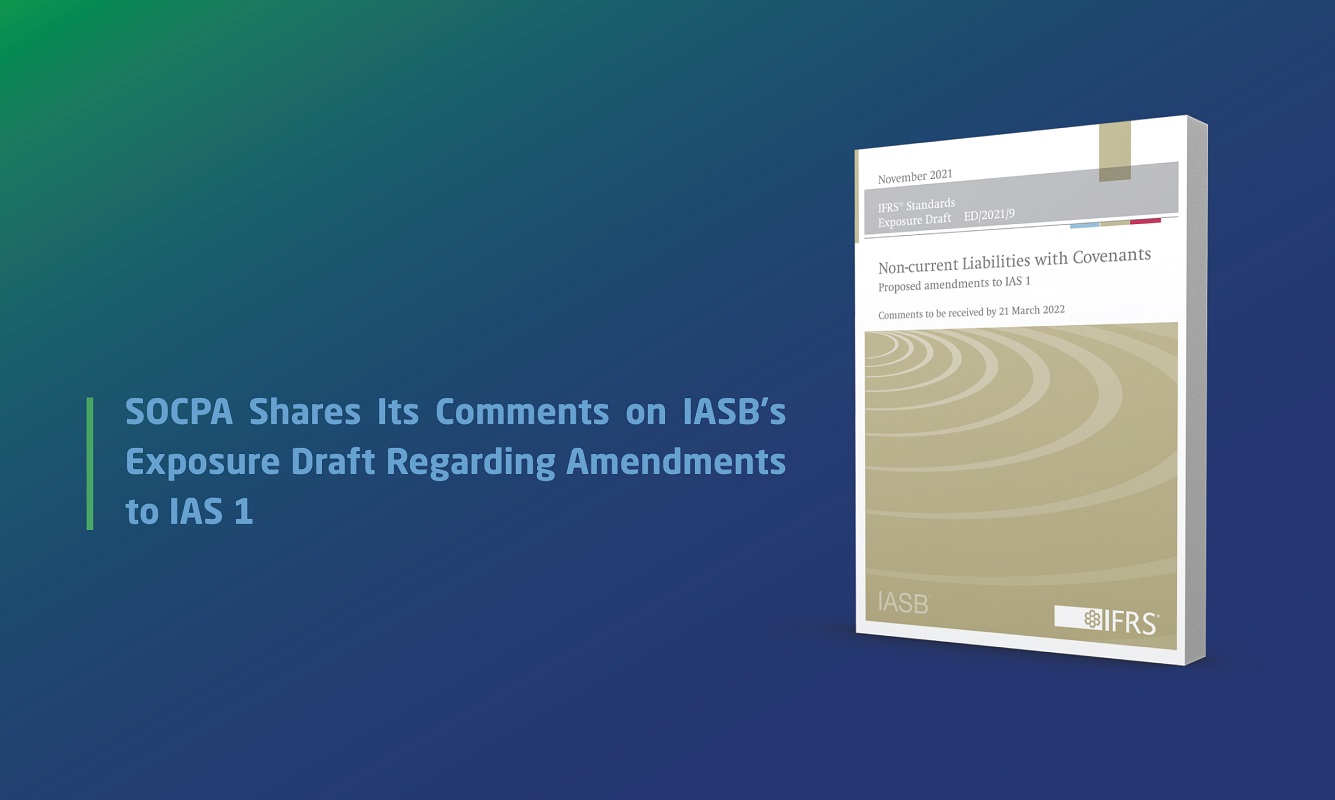 SOCPA Shares Its Comments on IASB's Exposure Draft Regarding Amendments to IAS 1
